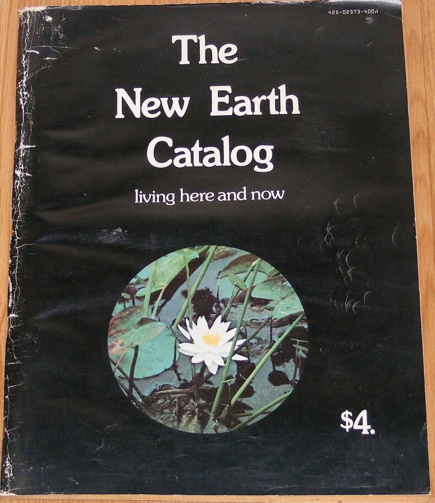 THE NEW EARTH CATALOG Living Here and Now © 1973 Large Format SC