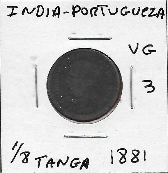 INDIA PORTUGUESA 1/8 TANGA 1881 PORTRAIT OF KING LUDOVICUS I,LUIS I,CROWNED SHIE